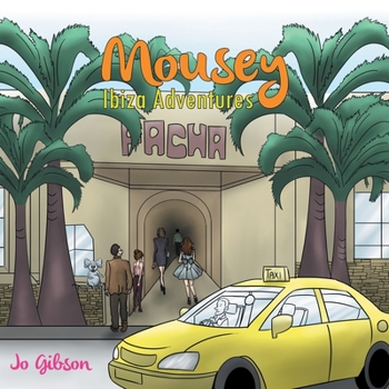 Paperback Mousey - Ibiza Adventures Book