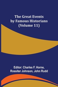 Paperback The Great Events by Famous Historians (Volume 11) Book