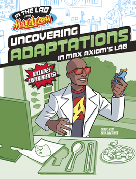 Paperback Uncovering Adaptations in Max Axiom's Lab Book