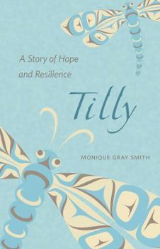 Paperback Tilly: A Story of Hope and Resilience Book