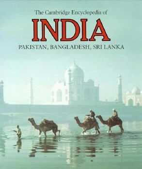 Hardcover The Cambridge Encyclopedia of India, Pakistan, Bangladesh, Sri Lanka, Nepal, Bhutan and the Maldives Book