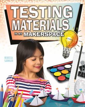 Paperback Testing Materials in My Makerspace Book