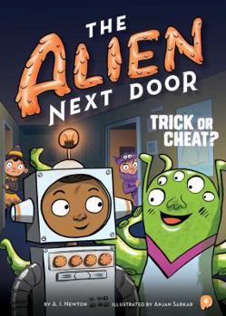 Paperback The Alien Next Door 4: Trick or Cheat? Book