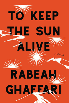 Hardcover To Keep the Sun Alive Book