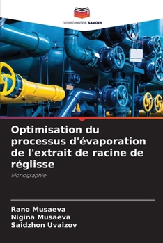 Paperback Optimisation du processus d'évaporation de l'extrait de racine de réglisse [French] Book
