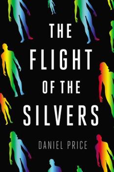 Hardcover The Flight of the Silvers Book
