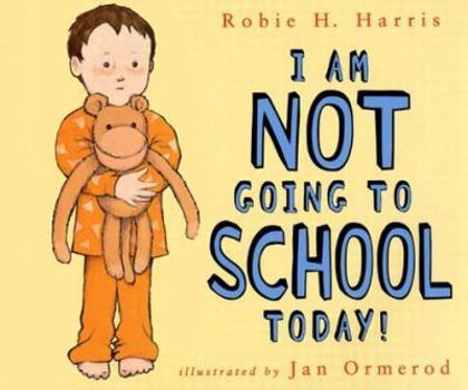 Hardcover I Am Not Going to School Today! Book