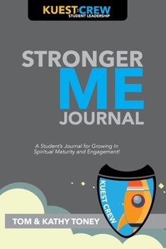 Paperback Stronger Me Journal: A Student's Journal for Growing in Spiritual Maturity and Engagement! Book