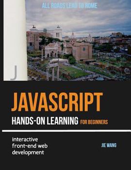 Paperback JavaScript Hands-on Learning: interactive front-end web development Book