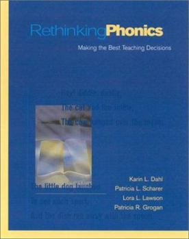 Paperback Rethinking Phonics: Making the Best Teaching Decisions Book