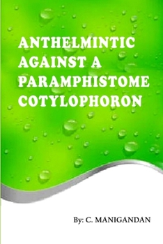Paperback Anthelmintic Against a Paramphistome Cotylophoron Book