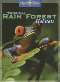 Library Binding Tropical Rain Forest Habitats Book