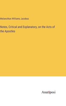 Hardcover Notes, Critical and Explanatory, on the Acts of the Apostles Book