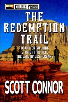 Paperback The Redemption Trail: Books 1-3 Book