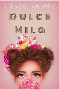 Paperback Dulce Mila [Spanish] Book