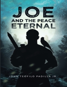 Paperback Joe And The Peace Eternal Book