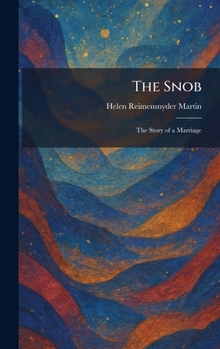 The Snob: The Story of a Marriage