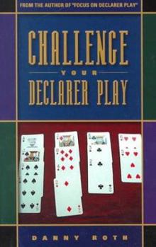 Paperback Challenge Your Declarer Play Book