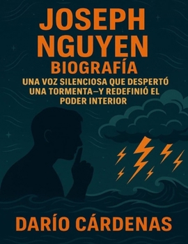 Joseph Nguyen Biografía:: Una voz silenciosa que despertó una tormenta—y redefinió el poder interior