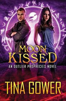 Moon Kissed - Book #8 of the Outlier Prophecies
