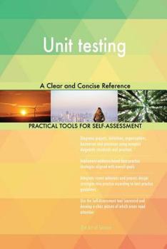 Paperback Unit testing A Clear and Concise Reference Book