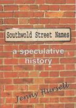 Paperback Southwold Street Names a Speculative History Book