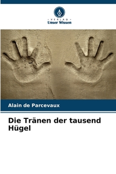 Paperback Die Tränen der tausend Hügel [German] Book