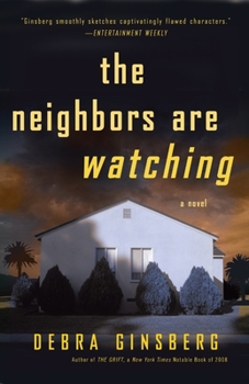 Paperback The Neighbors Are Watching: The Neighbors Are Watching: A Novel Book