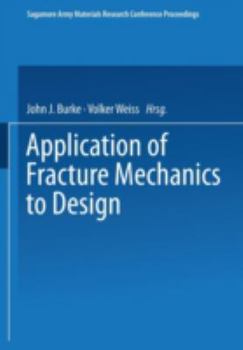 Hardcover Application of Fracture Mechanics to Design Book