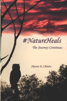 Paperback #NatureHeals: The Journey Continues Book
