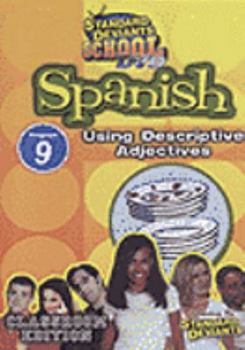 DVD Standard Deviants School: Spanish, Program Nine - Using Descriptive Adjectives (Classroom Edition) Book