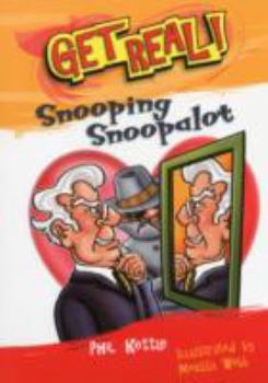 Paperback Snooping Snoopalot (Get Real!) Book