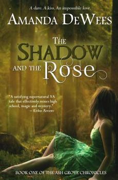 The Shadow and the Rose - Book #1 of the Ash Grove Chronicles