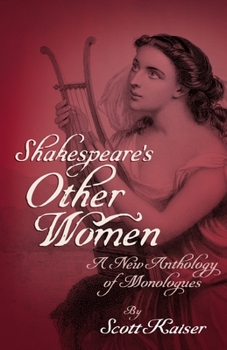 Paperback Shakespeare's Other Women: A New Anthology of Monologues Book