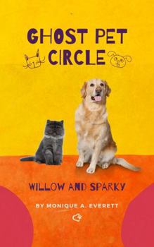 Paperback Ghost Pet Circle: Willow and Sparky Book