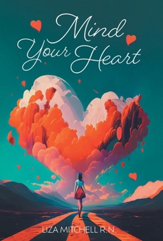 Hardcover Mind Your Heart Book