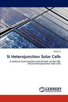 Paperback Si Heterojunction Solar Cells Book
