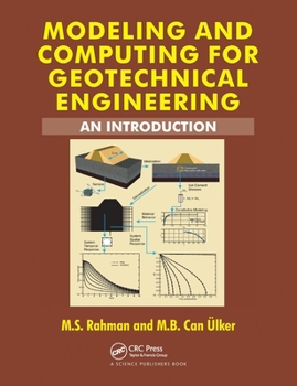 Paperback Modeling and Computing for Geotechnical Engineering: An Introduction Book