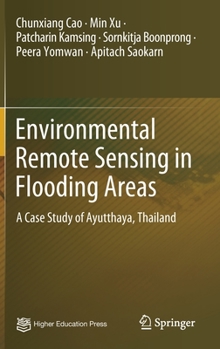 Hardcover Environmental Remote Sensing in Flooding Areas: A Case Study of Ayutthaya, Thailand Book