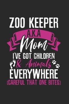 Paperback I'm a Zoo keeper AKA Mom Notebook: Notebook / 6x9 Zoll / 120 ruled Pages Book