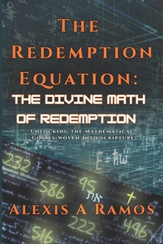 Paperback The Redemption Equation: The Divine Math of Redemption Book
