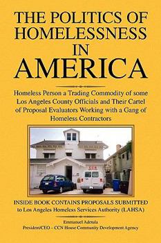 Paperback The Politics of Homelessness in America Book