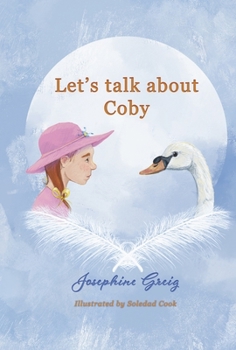 Hardcover Let's Talk about Coby Book