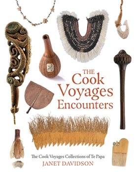 Hardcover The Cook Voyage Encounters: The Cook Voyage Collections Te Papa Book