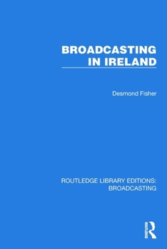 Paperback Broadcasting in Ireland Book