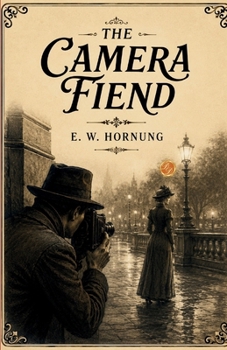 The Camera Fiend [microform]