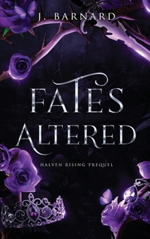 Paperback Fates Altered: Halven Rising Prequel Book
