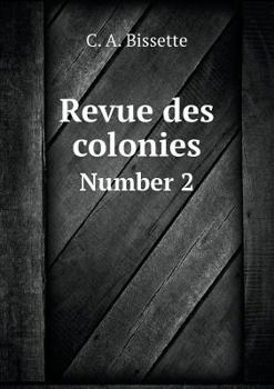Paperback Revue des colonies Number 2 [French] Book