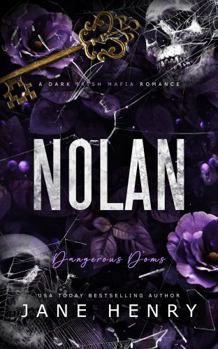Paperback Nolan: A Dark Irish Mafia Romance (Dangerous Doms) Book