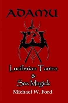 Paperback Adamu - Luciferian Tantra and Sex Magick Book